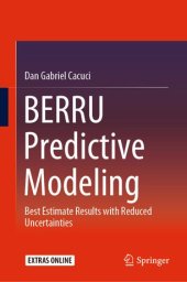 book BERRU Predictive Modeling: Best Estimate Results with Reduced Uncertainties