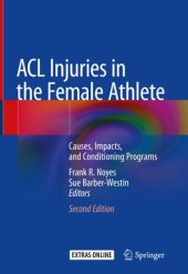 book ACL Injuries in the Female Athlete: Causes, Impacts, and Conditioning Programs