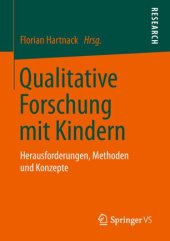 book Qualitative Forschung mit Kindern: Herausforderungen, Methoden und Konzepte