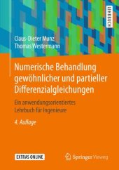 book Numerische Behandlung gewöhnlicher und partieller Differenzialgleichungen: Ein anwendungsorientiertes Lehrbuch für Ingenieure