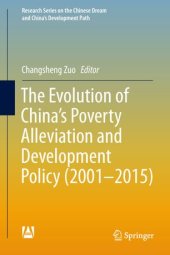 book The Evolution of China's Poverty Alleviation and Development Policy (2001-2015)