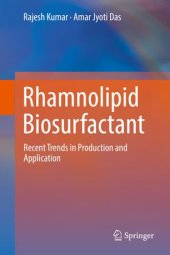 book Rhamnolipid Biosurfactant: Recent Trends in Production and Application