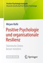 book Positive Psychologie und organisationale Resilienz: Stürmische Zeiten besser meistern