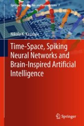 book Time-Space, Spiking Neural Networks and Brain-Inspired Artificial Intelligence