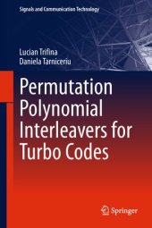 book Permutation Polynomial Interleavers for Turbo Codes