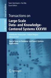 book Transactions on Large-Scale Data- and Knowledge-Centered Systems XXXVIII: Special Issue on Database- and Expert-Systems Applications