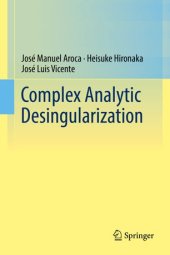 book Complex Analytic Desingularization