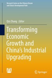 book Transforming Economic Growth and China’s Industrial Upgrading