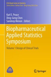 book Biopharmaceutical Applied Statistics Symposium: Volume 1 Design of Clinical Trials