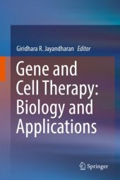 book Gene and Cell Therapy: Biology and Applications