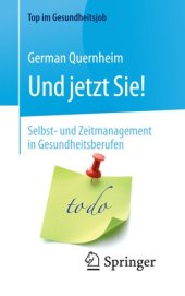 book Und jetzt Sie! – Selbst- und Zeitmanagement in Gesundheitsberufen