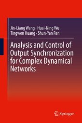 book Analysis and Control of Output Synchronization for Complex Dynamical Networks