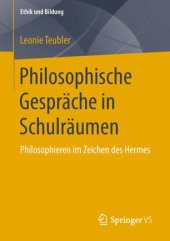 book Philosophische Gespräche in Schulräumen: Philosophieren im Zeichen des Hermes