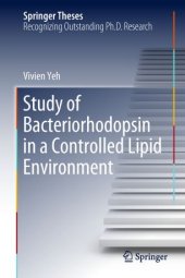 book Study of Bacteriorhodopsin in a Controlled Lipid Environment