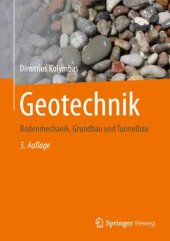 book Geotechnik: Bodenmechanik, Grundbau und Tunnelbau