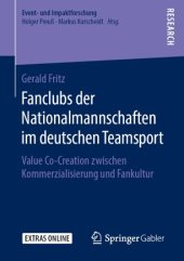 book Fanclubs der Nationalmannschaften im deutschen Teamsport: Value Co-Creation zwischen Kommerzialisierung und Fankultur