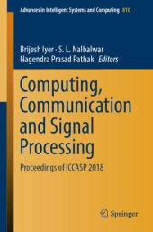 book Computing, Communication and Signal Processing: Proceedings of ICCASP 2018