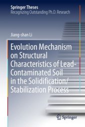 book Evolution Mechanism on Structural Characteristics of Lead-Contaminated Soil in the Solidification/Stabilization Process