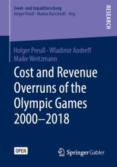 book Cost and Revenue Overruns of the Olympic Games 2000–2018