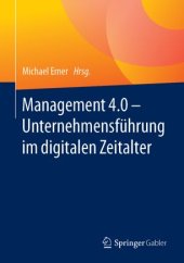 book Management 4.0 – Unternehmensführung im digitalen Zeitalter