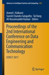 book Proceedings of the 2nd International Conference on Data Engineering and Communication Technology: ICDECT 2017