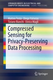 book Compressed Sensing for Privacy-Preserving Data Processing