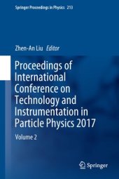 book Proceedings of International Conference on Technology and Instrumentation in Particle Physics 2017: Volume 2