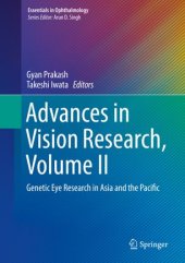 book Advances in Vision Research, Volume II: Genetic Eye Research in Asia and the Pacific