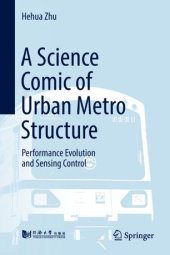 book A Science Comic of Urban Metro Structure: Performance Evolution and Sensing Control