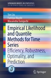 book Empirical Likelihood and Quantile Methods for Time Series: Efficiency, Robustness, Optimality, and Prediction