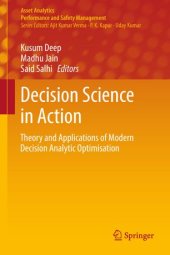 book Decision Science in Action: Theory and Applications of Modern Decision Analytic Optimisation