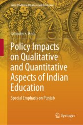 book Policy Impacts on Qualitative and Quantitative Aspects of Indian Education: Special Emphasis on Punjab