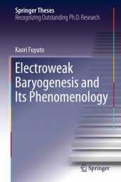 book Electroweak Baryogenesis and Its Phenomenology