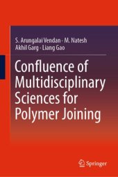 book Confluence of Multidisciplinary Sciences for Polymer Joining