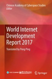 book World Internet Development Report 2017: Translated by Peng Ping