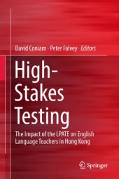 book High-Stakes Testing: The Impact of the LPATE on English Language Teachers in Hong Kong