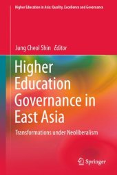 book Higher Education Governance in East Asia: Transformations under Neoliberalism