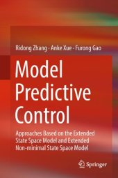 book Model Predictive Control: Approaches Based on the Extended State Space Model and Extended Non-minimal State Space Model