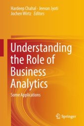 book Understanding the Role of Business Analytics: Some Applications