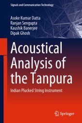 book Acoustical Analysis of the Tanpura: Indian Plucked String Instrument