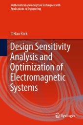 book Design Sensitivity Analysis and Optimization of Electromagnetic Systems