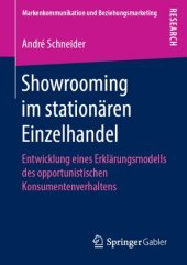 book Showrooming im stationären Einzelhandel: Entwicklung eines Erklärungsmodells des opportunistischen Konsumentenverhaltens