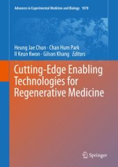 book Cutting-Edge Enabling Technologies for Regenerative Medicine