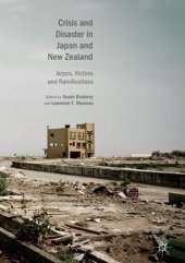 book Crisis and Disaster in Japan and New Zealand: Actors, Victims and Ramifications