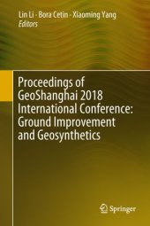 book Proceedings of GeoShanghai 2018 International Conference: Ground Improvement and Geosynthetics