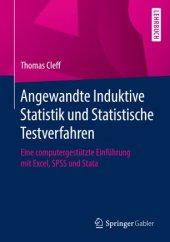 book Angewandte Induktive Statistik und Statistische Testverfahren: Eine computergestützte Einführung mit Excel, SPSS und Stata