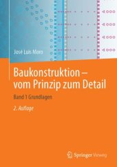 book Baukonstruktion - vom Prinzip zum Detail: Band 1 Grundlagen