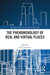 book The Phenomenology of Real and Virtual Places