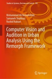 book Computer Vision and Audition in Urban Analysis Using the Remorph Framework