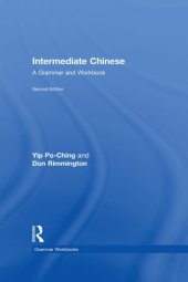 book Intermediate Chinese: A Grammar and Workbook